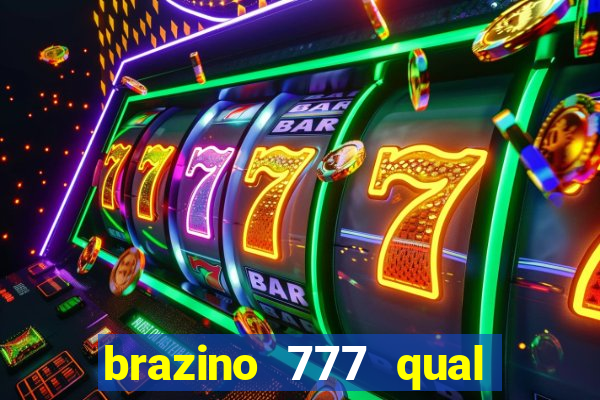 brazino 777 qual melhor jogo